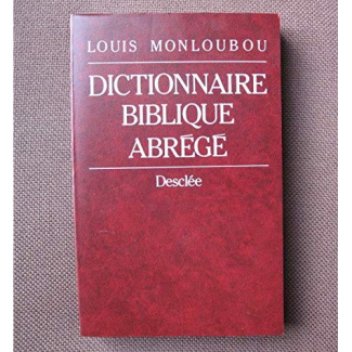 Monloubou_Louis-Dictionnaire_biblique_abr_g_-9782718903996_0