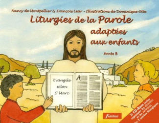 Montpellier_Nancy_de_Lear_Fran_ois_Otte_Domini-Liturgies_de_la_Parole_adapt_es_aux_enfants._Ann_e_B_avec_1_CD-ROM-9782873563141_0
