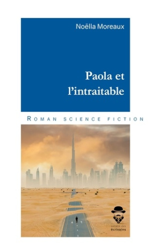 Moreaux_No_lla-Paola_et_l_intraitable-9782342357745_0