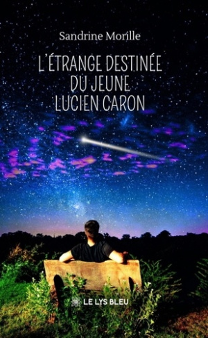 Morille_Sandrine-L_trange_destin_e_du_jeune_Lucien_Caron-9791044036261_0