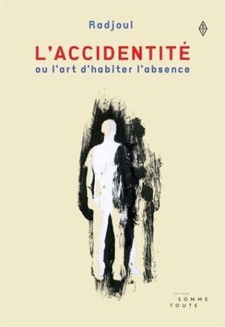 Mouhamadou_Radjoul-l_accidentite_ou_l_art_d_habiter_l_absence-9782897945268_0