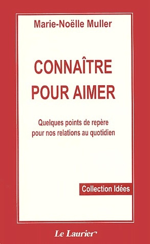 Muller_Marie-No_lle-Conna_tre_pour_aimer._Quelques_points_de_rep_re_pour_nos_relations_au_quotidien-9782864952633_0