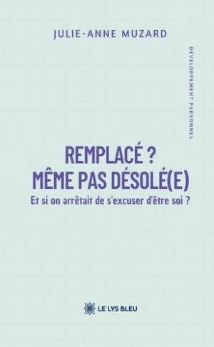 Muzard_Julie-Anne-Remplac_M_me_pas_d_sol_e_._Et_si_on_arr_tait_de_s_excuser_d_tre_soi_-9791043703485_0
