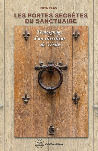 NITNELAV-Les_Portes_secr_tes_du_Sanctuaire_-_T_moignage_d_un_chercheur_de_V_rit_-9782492837319_0