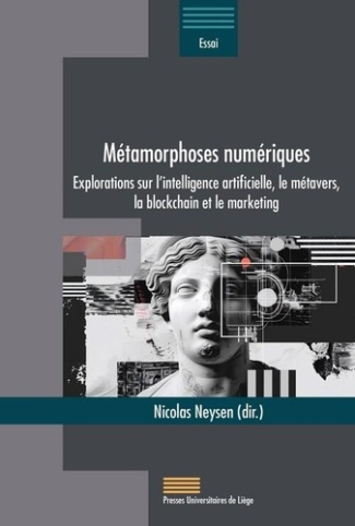 Neysen_Nicolas-M_tamorphoses_num_riques._Explorations_sur_l_intelligence_artificielle_le_m_tavers_la_blockchain_e-9782875624369_0