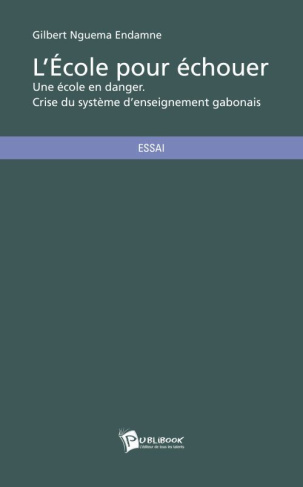 Nguema_Endamme_Gilbert-L_cole_pour_chouer-9782748360462_0