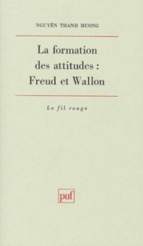Nguyen_Thanh-Huong-La_formation_des_attitudes._Freud_et_Wallon-9782130492788_0