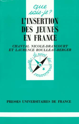 Nicole-Drancourt_Chantal_Roulleau-Berger_Laurenc-L_INSERTION_DES_JEUNES_EN_FRANCE._2e_dition-9782130470281_0