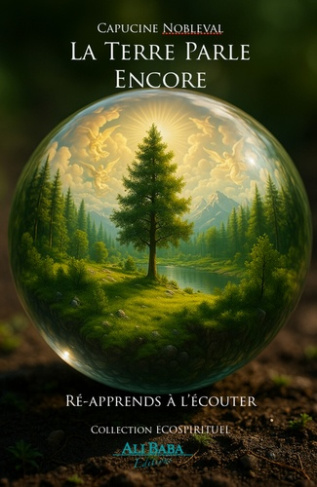 Nobleval_Capucine-La_Terre_parle_encore_-_R_-apprends_l_couter-9782488183369_0
