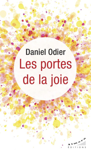 Odier_Daniel-Les_portes_de_la_joie-9782351187357_0
