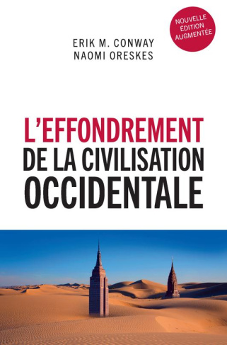 Oreskes_Naomi_Conway_Erik_M_Chemla_Fran_oise_Che-L_effondrement_de_la_civilisation_occidentale-9791020902924_0