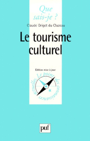 Origet_du_Cluzeau_Claude-Le_tourisme_culturel._2e_dition-9782130508342_0