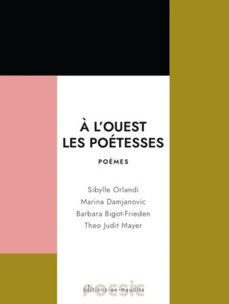 Orlandi_Sibylle_Damjanovic_Marina_Bigot-Friede-A_l_ouest_les_po_tesses-9782494160002_0