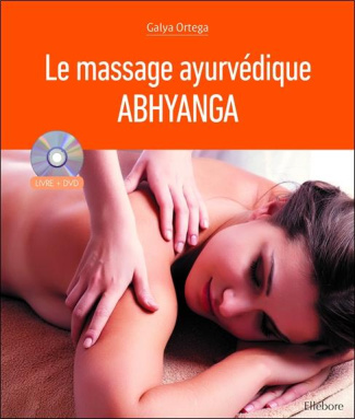 Ortega_Galya-Le_massage_ayurv_dique_Abhyanga._2e_dition._Avec_1_DVD-9791023001402_0