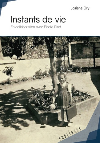 Ory_Josiane_Piret_lodie-Instants_de_vie-9782342160628_0