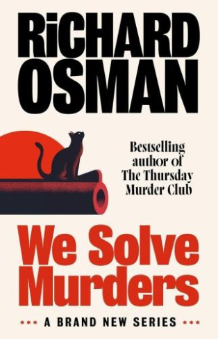 Osman_Richard-We_solve_murders-9780241997482_0