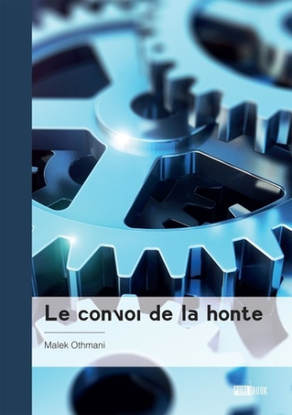 Othmani_Malek-Le_convoi_de_la_honte-9782342391114_0