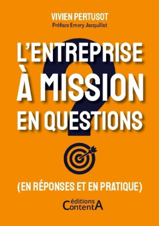 PERTUSOT_VIVIEN-ENTREPRISE_A_MISSION_EN_QUESTIONS_-_EN_REPONSES_ET_EN_PRATIQUE-9782959446856_0