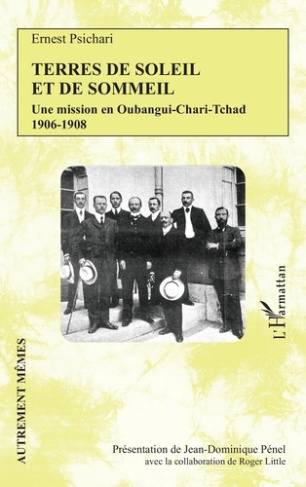 P_nel_Jean-Dominique_Little_Roger-Terres_de_soleil_et_de_sommeil._Une_mission_en_Oubangui-Chari-Tchad_1906-1908-9782336571287_0