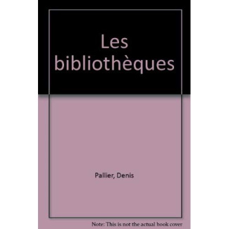 Pallier_Denis-Les_biblioth_ques-9782130468677_0