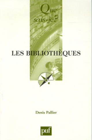 Pallier_Denis-Les_biblioth_ques._11e_dition-9782130554066_0
