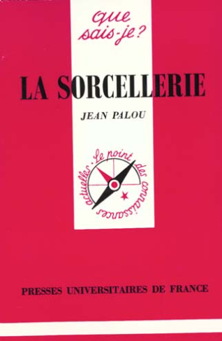 Palou_Jean-La_sorcellerie-9782130444374_0