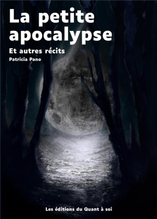 Pano_Patricia-La_Petite_apocalypse._et_autres_r_cits-9791040522935_0