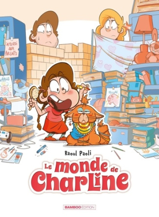 Paoli_Raoul-Le_Monde_de_Charline_-_tome_01_-_top_humour-9791041117697_0