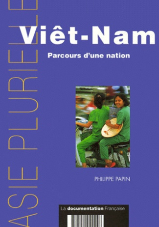 Papin_Philippe-Vi_t-Nam._Parcours_d_une_nation-9782110042248_0