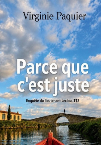 Paquier_Virginie-Les_enqu_tes_du_lieutenant_Leclou_Tome_12_Parce_que_c_est_juste-9791042468392_0