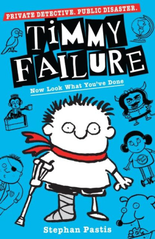 Pastis_Stephan-Timmy_Failure_Now_Look_What_You_ve_Done-9781406386714_0