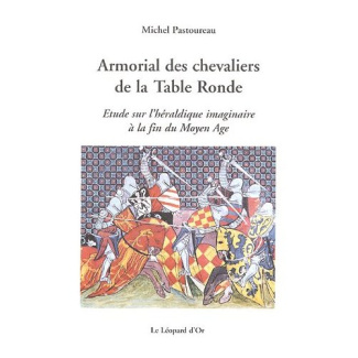 Pastoureau_Michel-Armorial_des_chevaliers_de_la_Table_Ronde._Etude_sur_l_h_raldique_imaginaire_la_fin_du_Moyen_Age-9782863772065_0