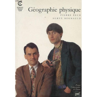 Pech_Pierre_Regnauld_Herv_-G_ographie_physique-9782130447351_0
