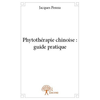 Penna_Jacques-Phytoth_rapie_chinoise_guide_pratique-9782332734617_0