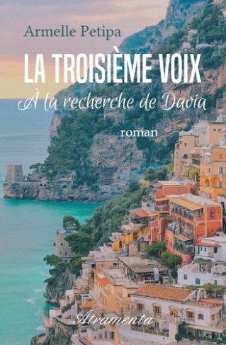 Petipa_Armelle-La_troisi_me_voix._la_recherche_de_Davia-9789524210287_0