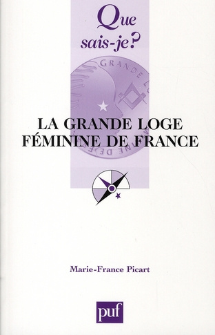 Picart_Marie-France-La_Grande_Loge_f_minine_de_France-9782130567271_0