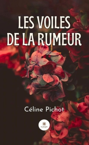 Pichot_Celine-Les_voiles_de_la_rumeur-9791042241698_0