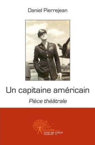 Pierrejean_Daniel-Un_capitaine_am_ricain-9782812190162_0