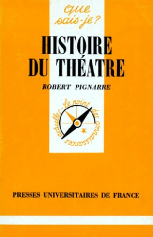 Pignarre_Robert-Histoire_du_th_tre._15e_dition-9782130435150_0