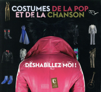 Pinasa_Delphine_Malfettes_St_phane_Lacroix_Chr-D_shabillez_moi_Costumes_de_la_pop_et_de_la_chanson-9782353402496_0