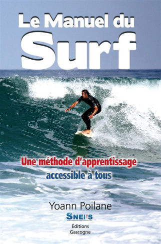 Poilane_Yoann-Le_Manuel_du_Surf_Une_m_thode_d_apprentissage_accessible_tous-9782914444972_0