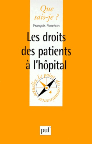 Ponchon_Fran_ois-LES_DROITS_DES_PATIENTS_A_L_HOPITAL._1_re_dition_1999-9782130504207_0