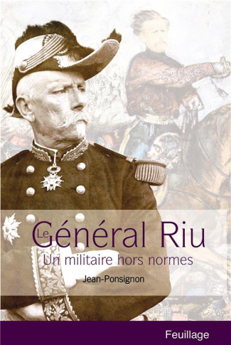 Ponsignon_Jean-Le_G_n_ral_Riu._Un_militaire_hors_normes-9782373970869_0