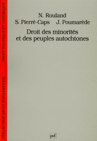 Poumar_de_Jacques_Pierr_-Caps_St_phane_Rouland-Droit_des_minorit_s_et_des_peuples_autochtones-9782130474708_0