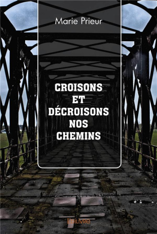 Prieur_Marie-Croisons_et_d_croisons_nos_chemins-9782414560455_0