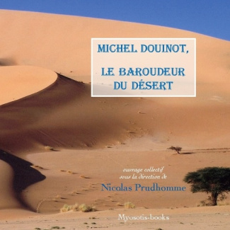 Prudhomme_Nicolas-Michel_douinot_baroudeur_du_desert-9782902296392_0