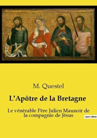 Questel_M.-Apotre_de_bretagne._Le_venerable_pere_julien_mauno-9791043103490_0