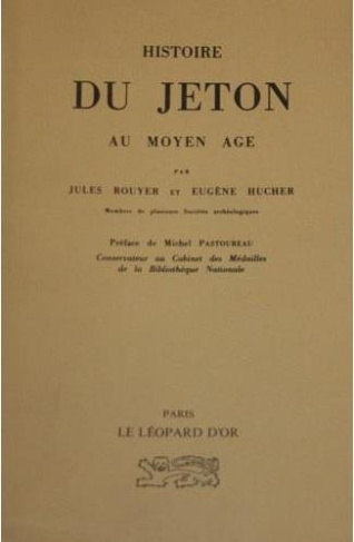 ROUYER_HUCHER-Histoire_du_jeton_au_Moyen_ge-9782863770047_0