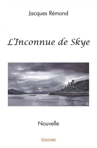 R_mond_Jacques-L_Inconnue_de_Skye._Nouvelle-9782414546053_0