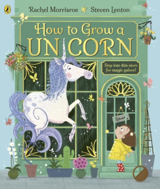 Rachel_Morrisroe-How_to_Grow_a_Unicorn-9780241392201_0